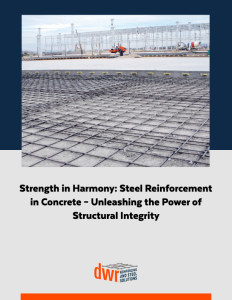 Strength in Harmony- Steel Reinforcement in Concrete 